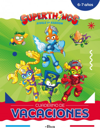 Superthings. Cuaderno de vacaciones - 6-7 años