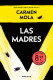 Las madres  (edición limitada · Verano) (Inspectora Elena Blanco 4)
