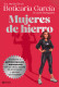 Mujeres de hierro