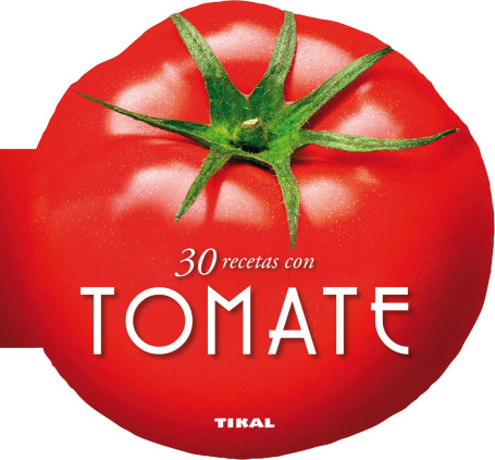 30 recetas con tomate