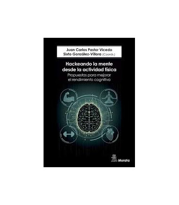 HACKEANDO LA MENTE DESDE ACTIVIDAD FISIC