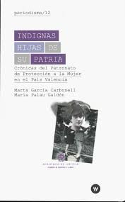 INDIGNAS HIJAS DE SU PATRIA