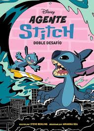 AGENTE STITCH 4. DOBLE DESAFIO