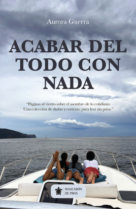 Acabar del todo con nada