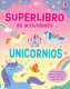 SUPERLIBRO DE ACTIVIDADES UNICORNIOS