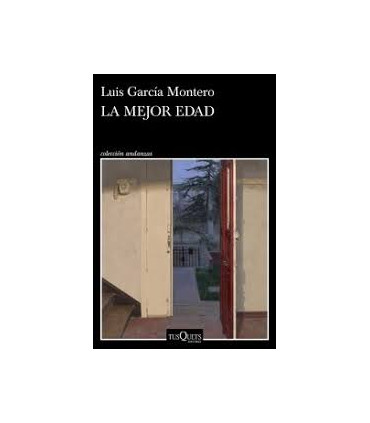 LA MEJOR EDAD. TUSQUETS