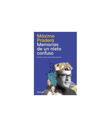 MEMORIAS DE UN NIETO CONFUSO