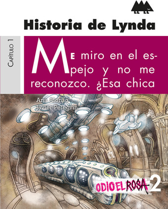 HISTORIA DE LYNDA ODIO EL ROSA