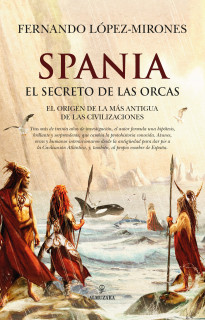 SPANIA EL SECRETO DE LAS ORCAS