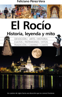 EL ROCIO HISTORIO LEYNDA Y MITO