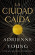 CIUDAD CAIDA