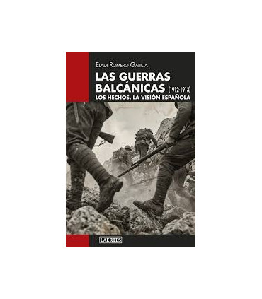LAS GUERRAS BALCANICAS 1912-1913