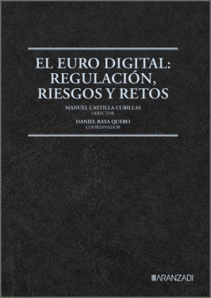El Euro Digital: Regulación, Riesgos y Retos