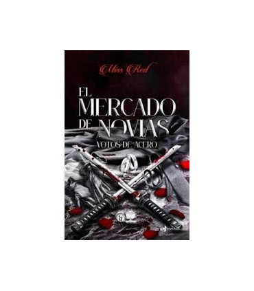 EL MERCADO DE NOVIAS 2 VOTOS DE ACERO