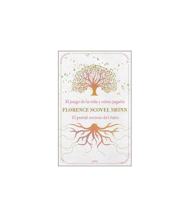 LA SABIDURIA DE FLORENCE SCOVEL SHINN