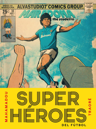 Superhéroes del fútbol