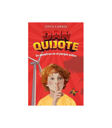 DAN QUIJOTE UN MONSTRUO EN EL PARQUE EOL