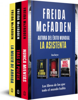 Pack Freida McFadden (contiene: La mujer de arriba | Tras la puerta | Nunca mientas)