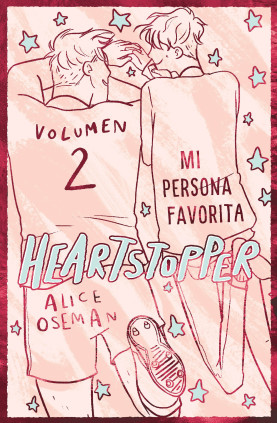 HEARTSTOPPER 2. MI PERSONA FAVORITA. EDI