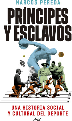 Príncipes y esclavos