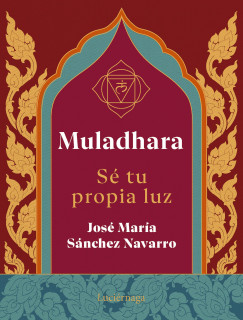 MULADHARA SE TU PROPIA LUZ