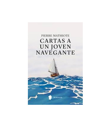 CARTAS A UN JOVEN NAVEGANTE