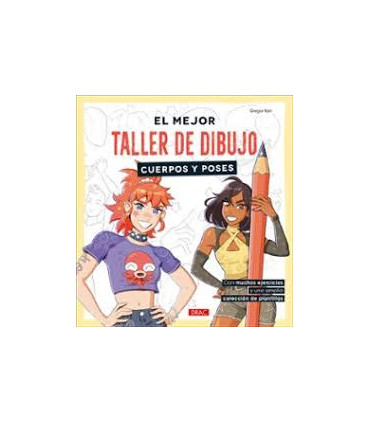 EL MEJOR TALLER DE DIBUJO. CUERPOS Y POS