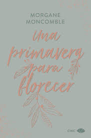 UNA PRIMAVERA PARA FLORECER