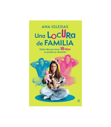 UNA LOCURA DE FAMILIA