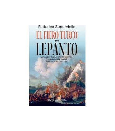 EL FIERO TURCO EN LEPANTO