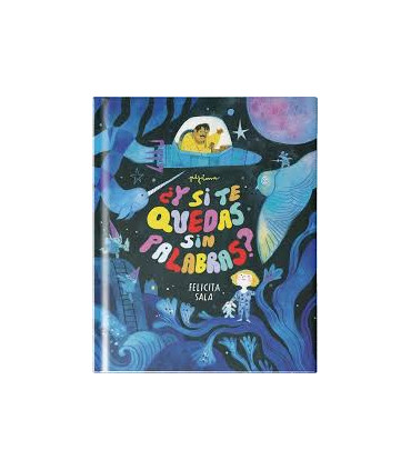 Y SI TE QUEDAS SIN PALABRAS