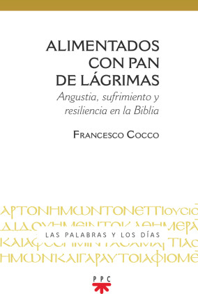 Alimentados con pan de lágrimas