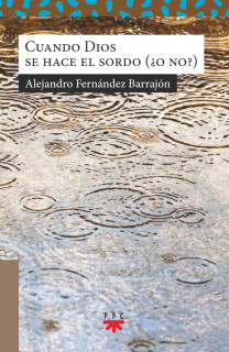 Cuando Dios se hace el sordo (¿o no?)