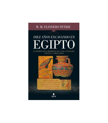 DIEZ AÑOS EXCAVANDO EN EGIPTO
