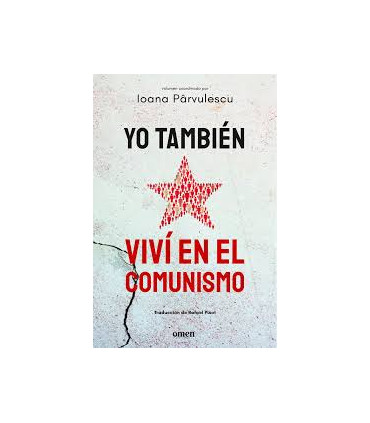 YO TAMBIEN VIVI EN EL COMUNISMO