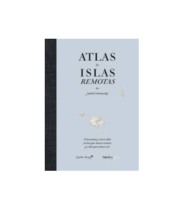 ATLAS DE ISLAS REMOTAS (ED. ACTUALIZADA)