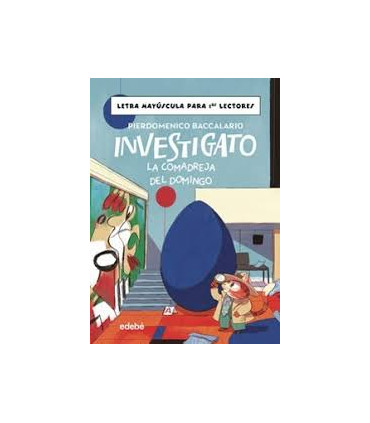 INVESTIGATO LA COMADREJA DEL DOMINGO