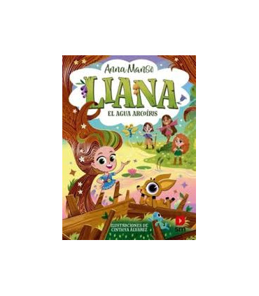 LIANA 3 EL AGUA ARCOIRIS