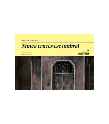 NUNCA CRUCES ESE UMBRAL