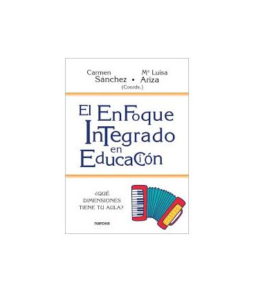 EL ENFOQUE INTEGRADO EN EDUCACION