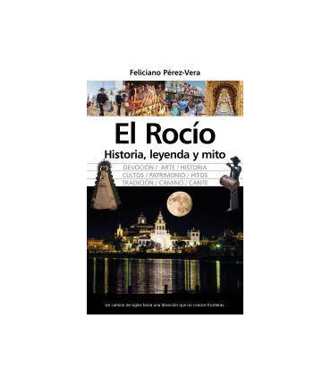EL ROCIO HISTORIO LEYNDA Y MITO
