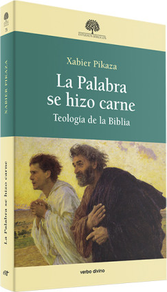 La Palabra se hizo carne