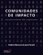 Comunidades de impacto