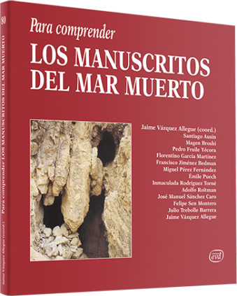 Para comprender los manuscritos del mar Muerto