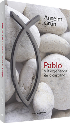Pablo y la experiencia de lo cristiano
