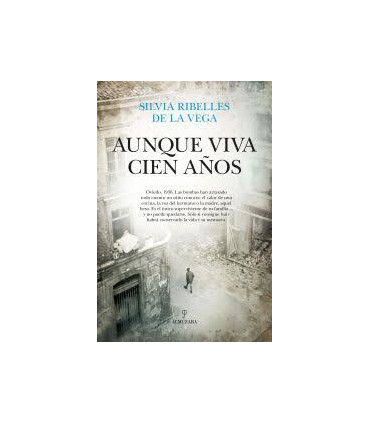 AUNQUE VIVA CIEN AÑOS