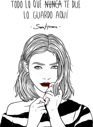 Todo lo que nunca te dije lo guardo aquí