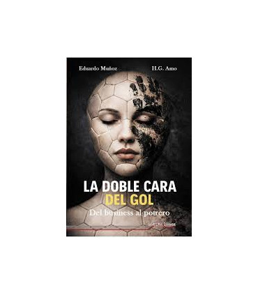 LA DOBLE CARA DEL GOL
