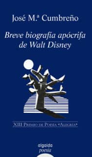 Breve biografía apócrifa de Walt Disney