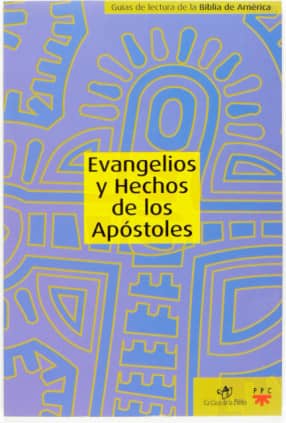 Evangelios y Hechos de los Apóstoles
